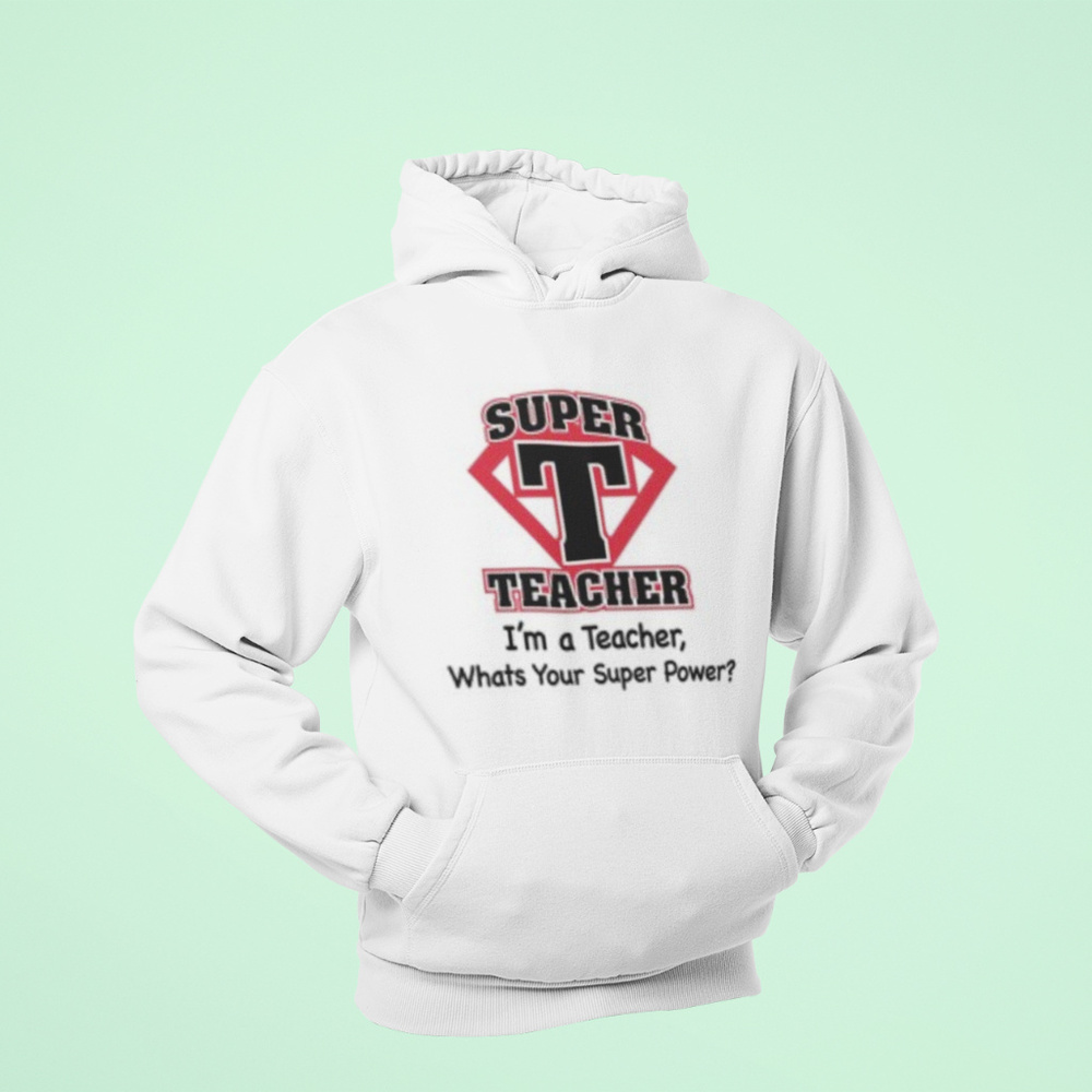 Super Teacher Unisex Hoodie